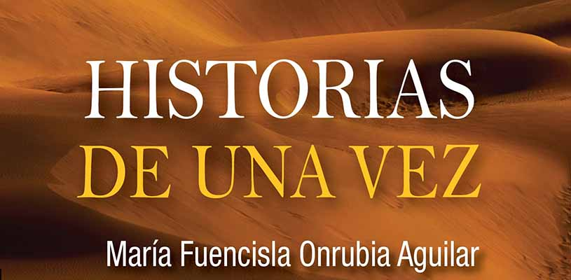 Presentación del libro "Historias de una vez"